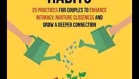 Conexiuni conștiente 5 moduri de a rafina iubirea atentă în relația ta 6 Conexiuni conștiente: cultivarea iubirii conștiente în relația ta